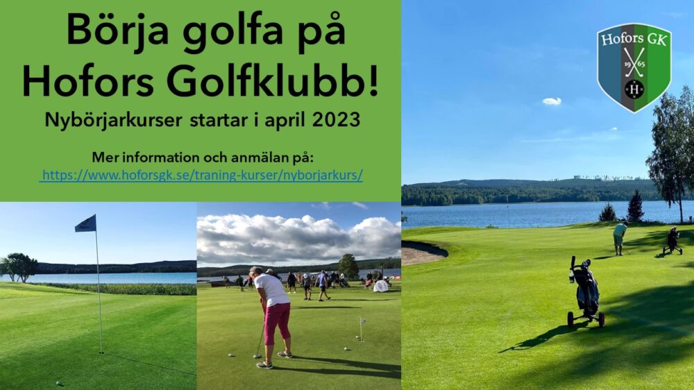 Börja spela golf på Hofors Golfklubb.